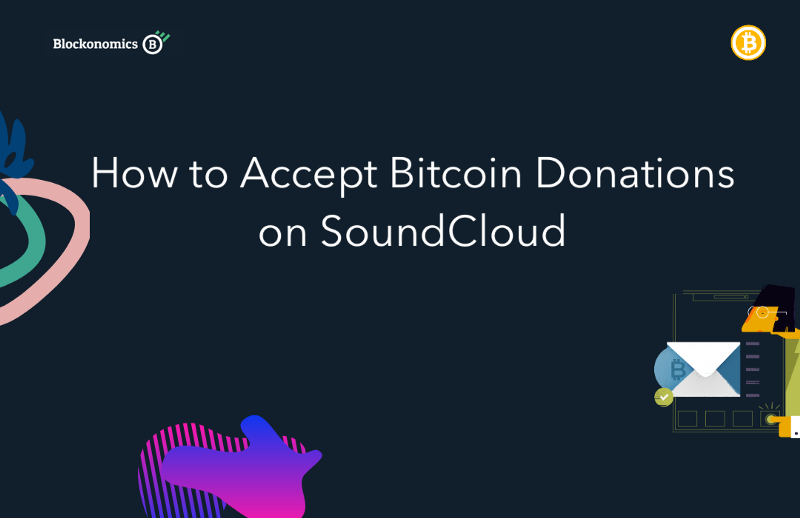 How to Accept Bitcoin Donations on Soundcloud