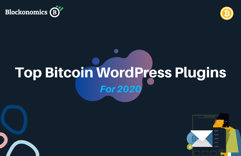 Top 7 Bitcoin WordPress Plugins— (Updated 2020)
